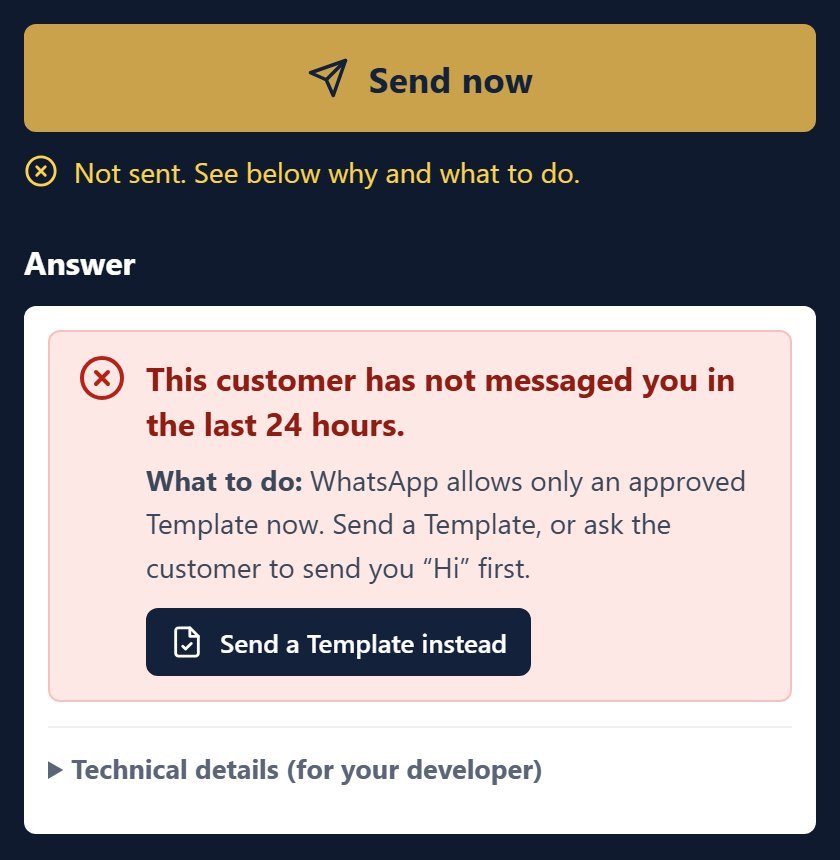 A red answer in the API Tester under Send now: This customer has not messaged you in the last 24 hours, with What to do and a Send a Template instead button